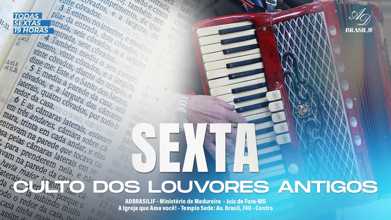 Culto de Louvores Antigos  - ADBRASILJF - 09/01/2026