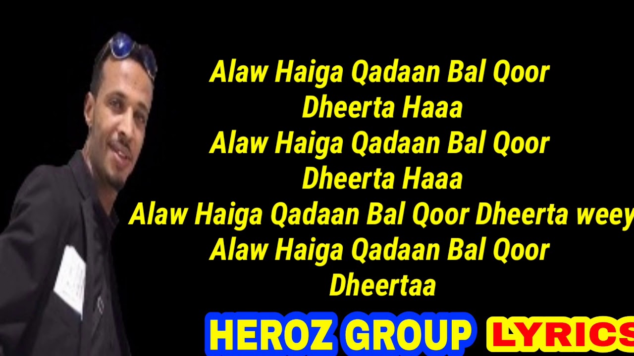 Cabdi hani hesta qoor dheer lyrics