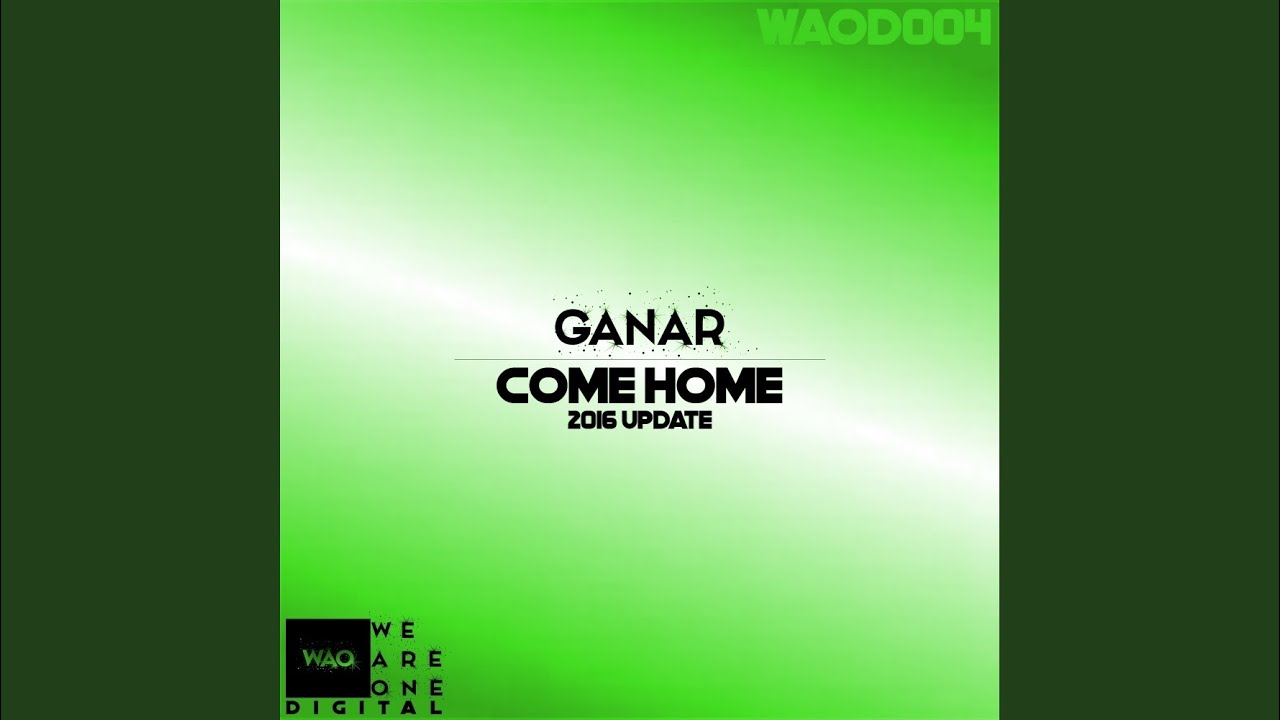 Come Home (2016 Update) (Extended Mix)