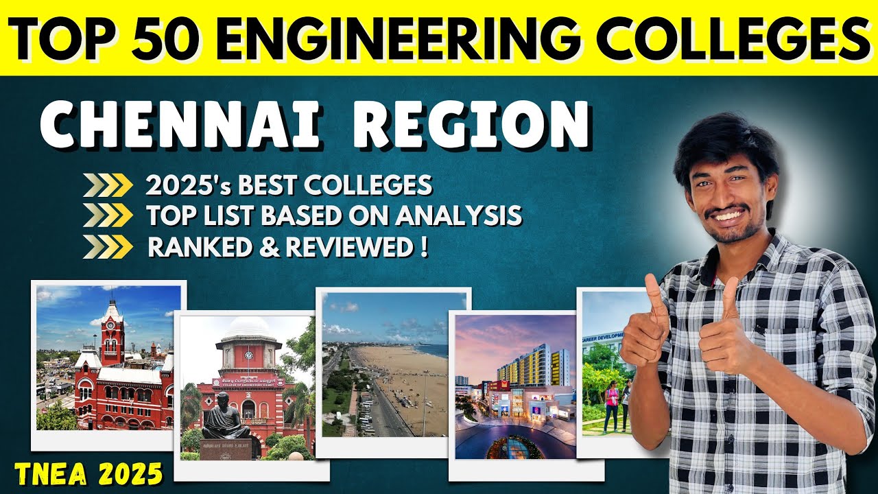 Chennai Region Top Engineering College | TNEA 2025 Best Choice List ✅ | Detailed Video | TTG