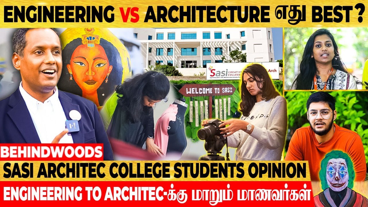 படையெடுக்கும் மாணவர் பட்டாளம். ARCHITECல் அப்படியென்ன இருக்கு? SASI ARCHITEC COLLEGE CHAIRMAN பேட்டி