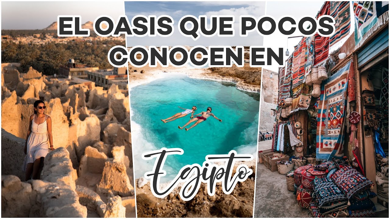 Siwa, un desconocido OASIS en EGIPTO