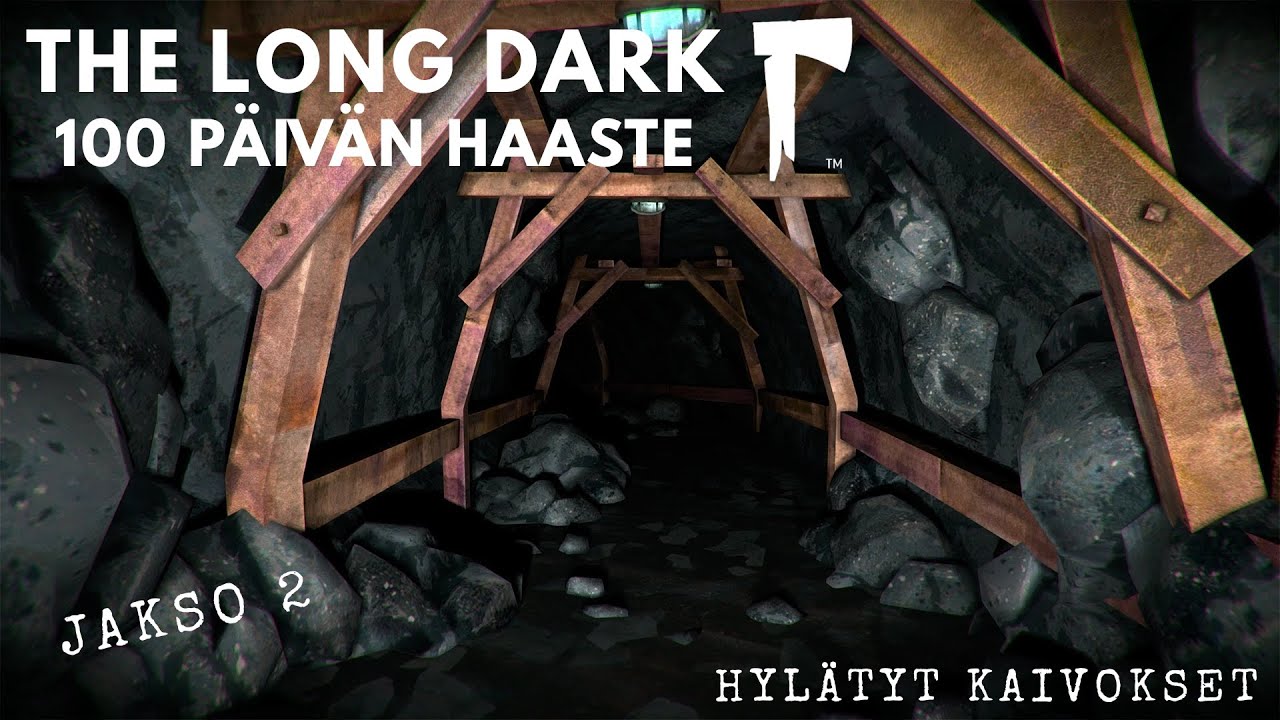100 Päivän haaste The Long Dark suomi. Jakso 2 Hylätyt kaivokset