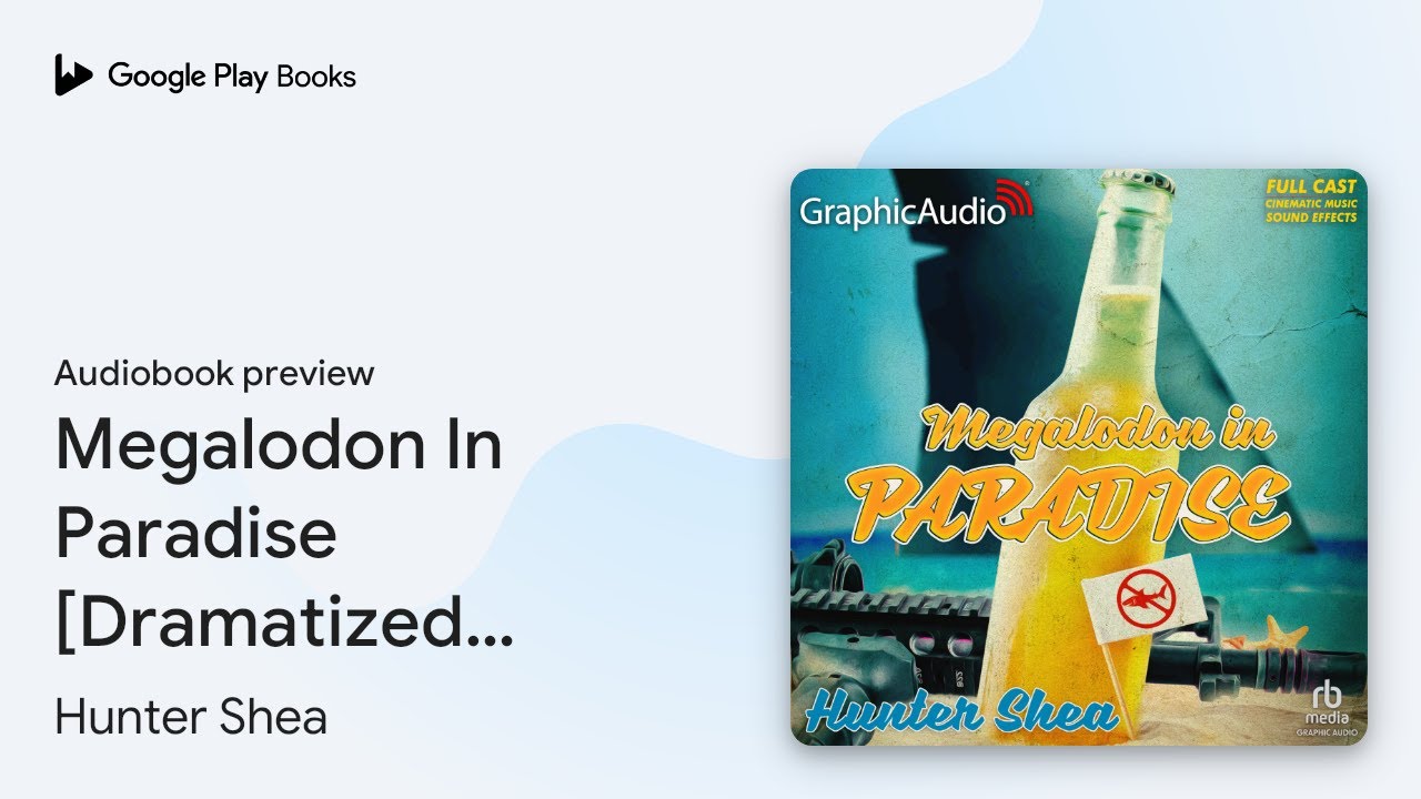 Megalodon In Paradise [Dramatized Adaptation] by Hunter Shea &middot; Audiobook preview