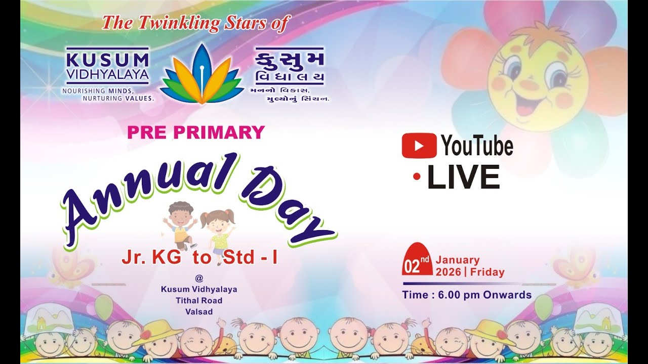 🔴LIVE || KUSUM VIDHYALAYA || ANNUAL DAY - 2026 || VALSAD