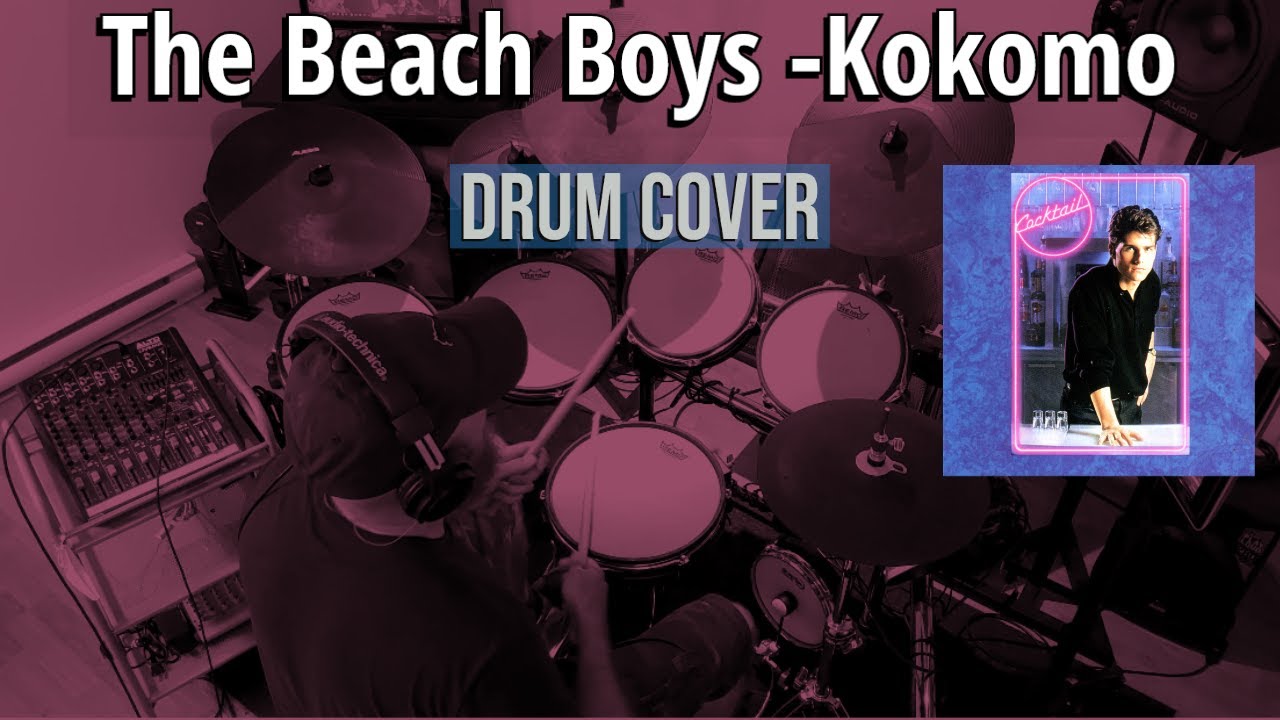 The Beach Boys - Kokomo Drum Cover by Travyss Drums