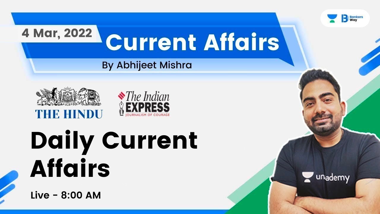 Daily Current Affairs | 4 Mar 2022 | Bank Exams | Abhijeet Mishra | Bankers Way