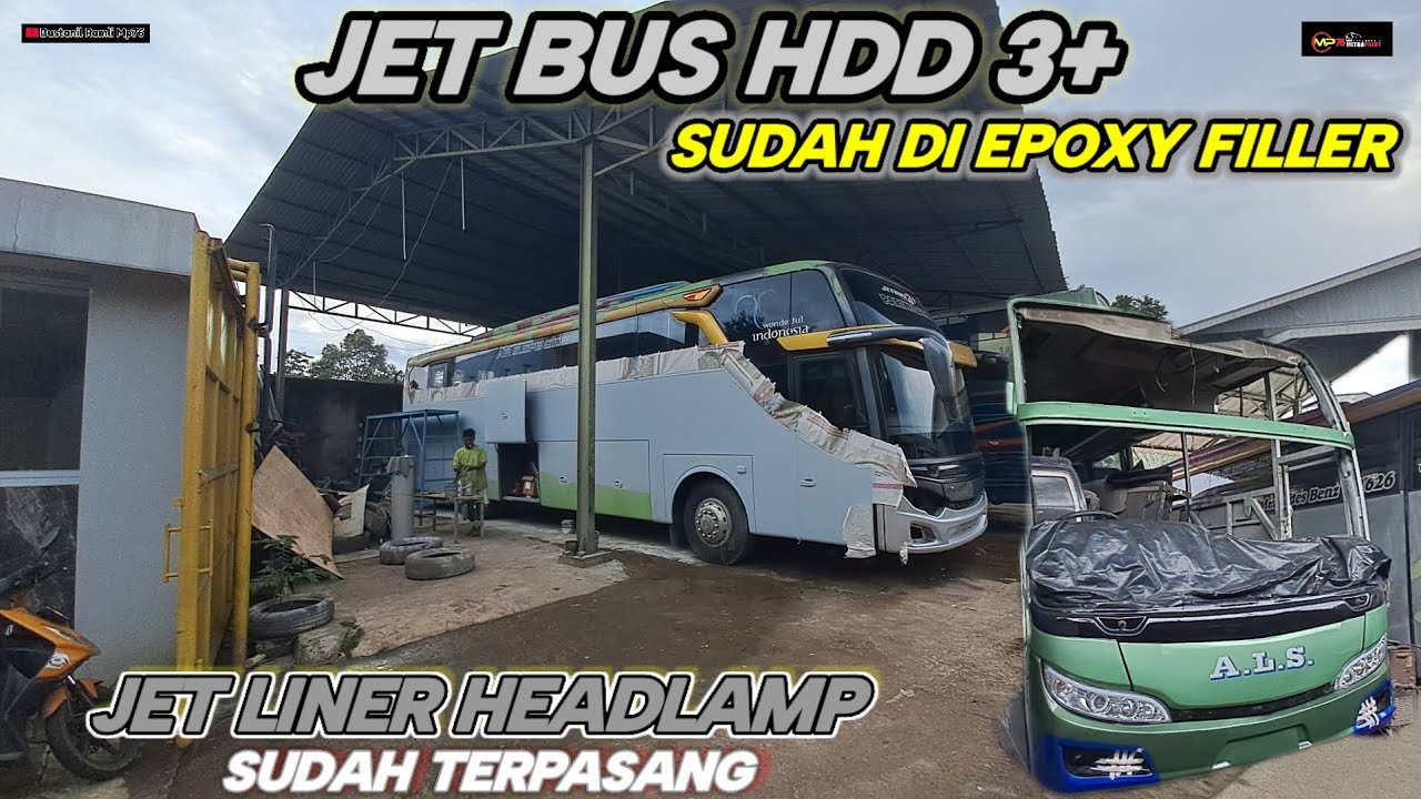 ALS JET BUS HDD 3+ SUDAH DI EPOXY FILLER DAN JET LINER HEADLAMP SUDAH TERPASANG....!!!