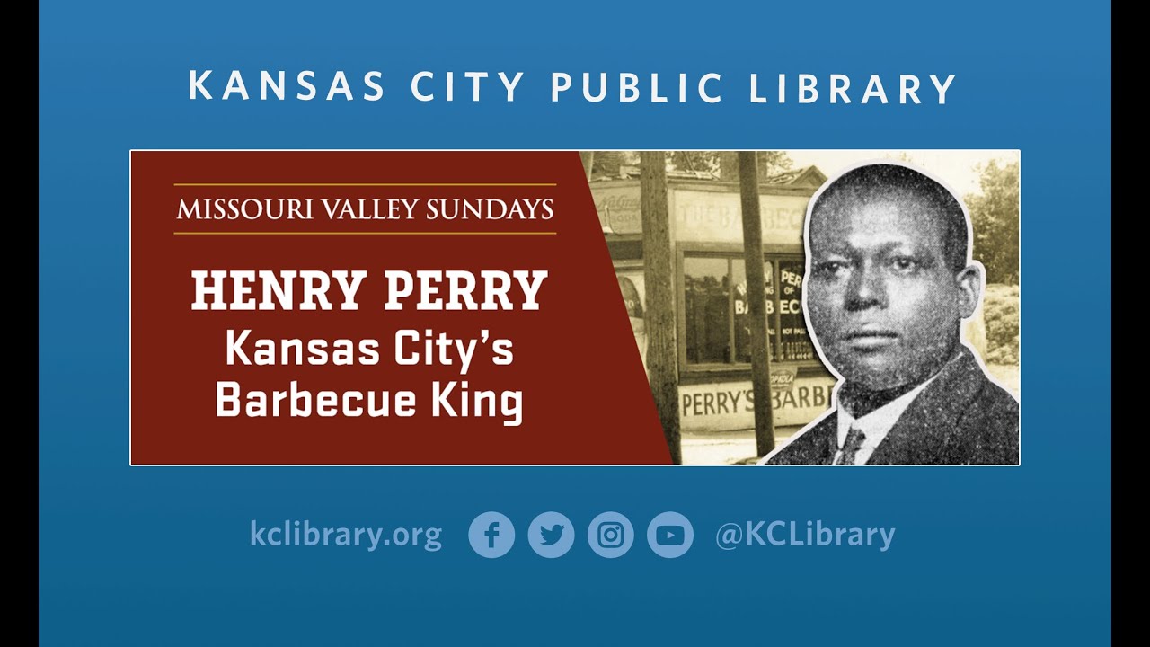 Henry Perry: Kansas City’s Barbecue King