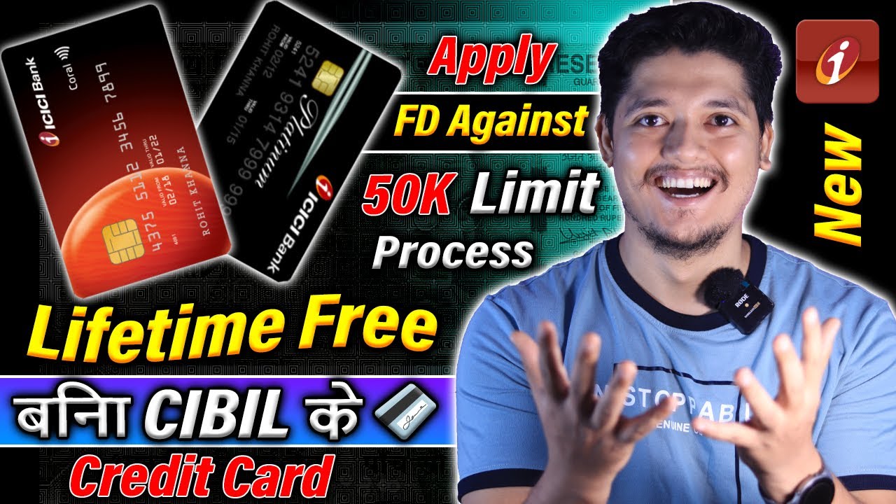 Apply ICICI FD Against Credit 2023 🤑  | Get ₹50k Limit With Lifetime Free & Unlimited Benefits 💳