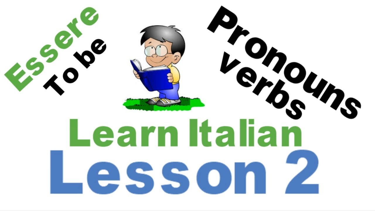 Learn Italian Lesson 2 - Italian Pronouns and verb