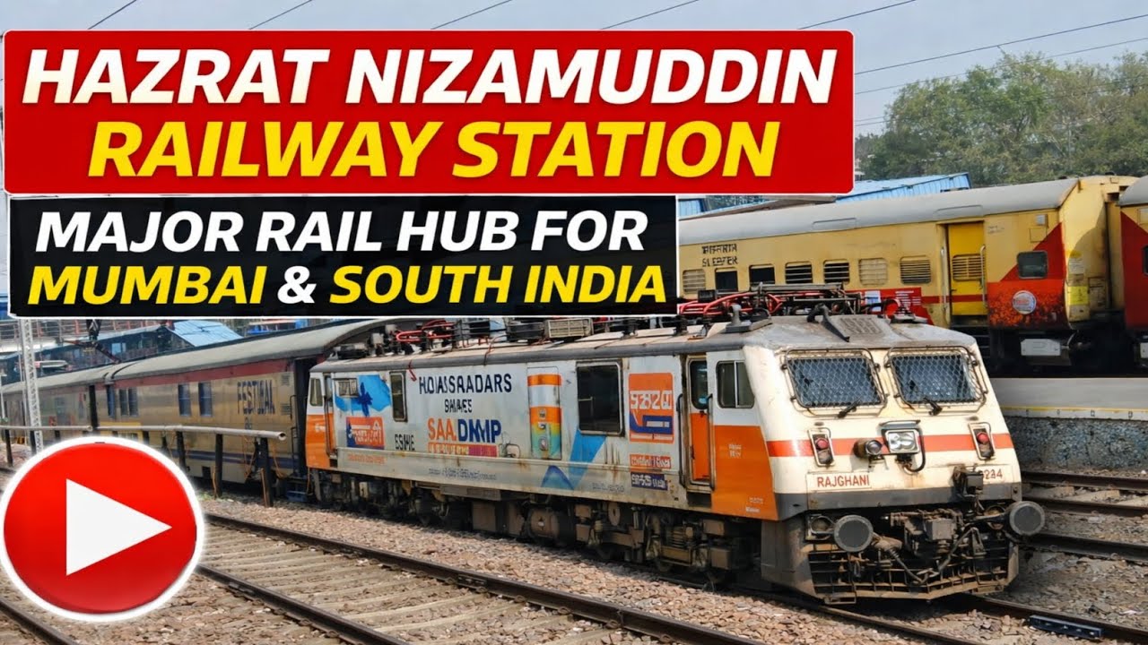 Hazrat Nizamuddin Railway Station 🚆 | Gateway to Mumbai & South India | Rajdhani Origin Point