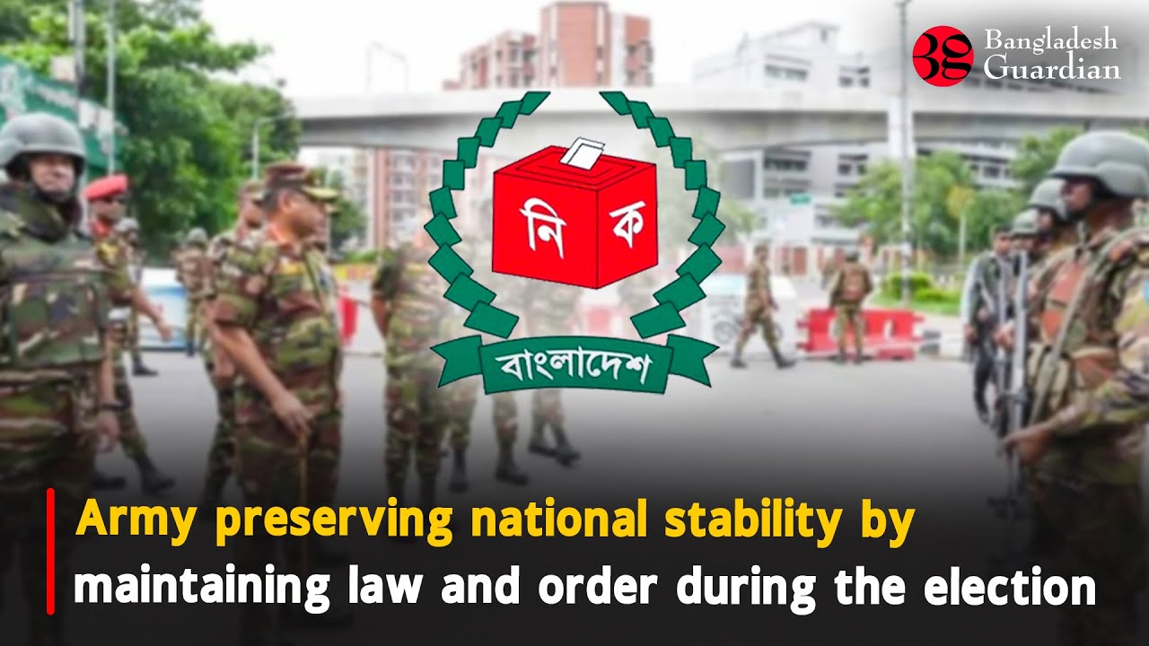 Army preserving national stability by maintaining law and order during the election