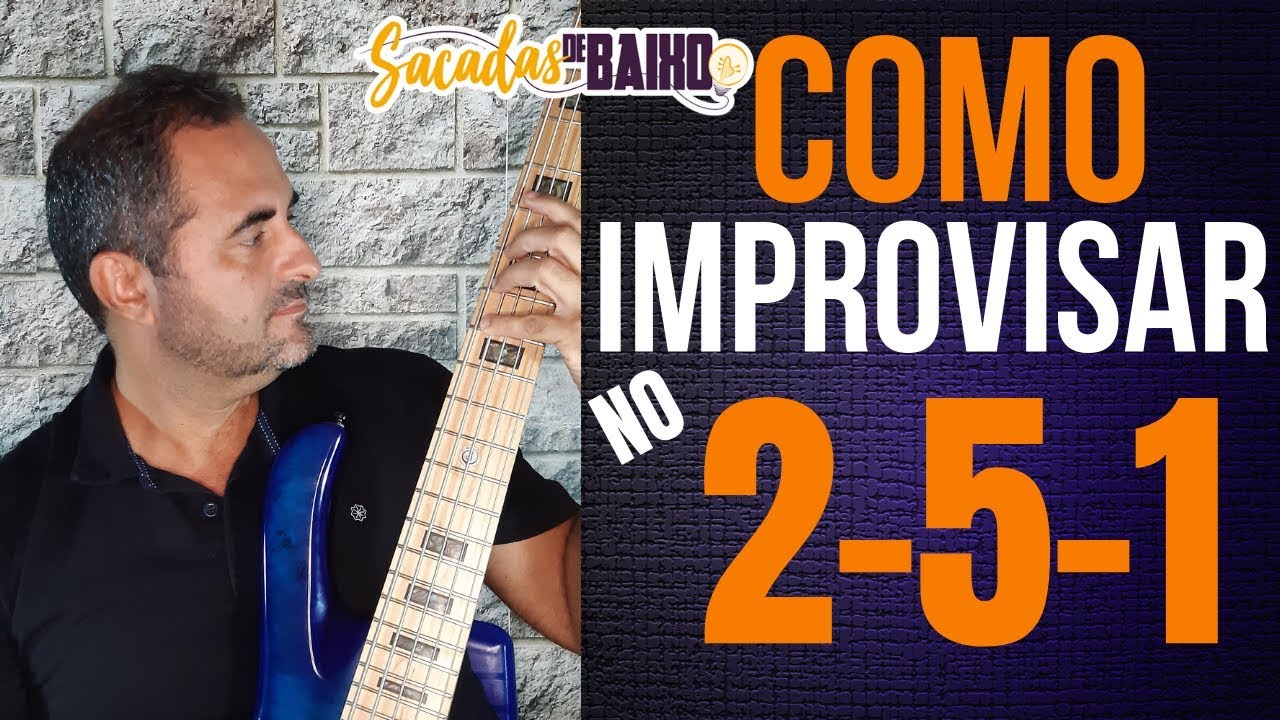 COMO IMPROVISAR NA PROGRESSÃO 2-5-1