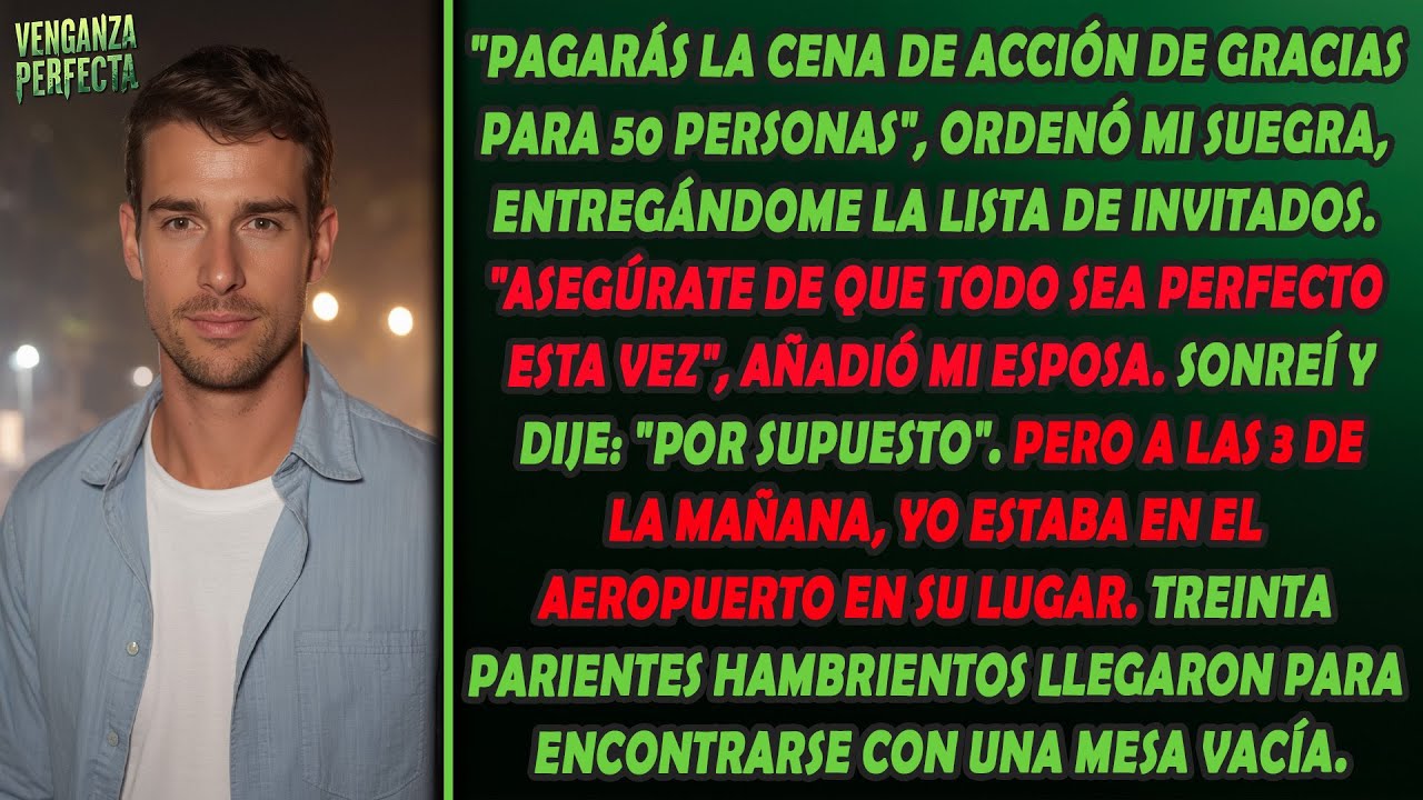 Mi suegra me ordenó pagar la cena de Acción de Gracias para 30 personas yo sola, así que tomé un ...