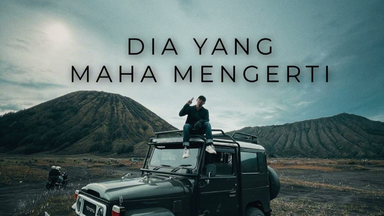 Dia yang Maha Mengerti