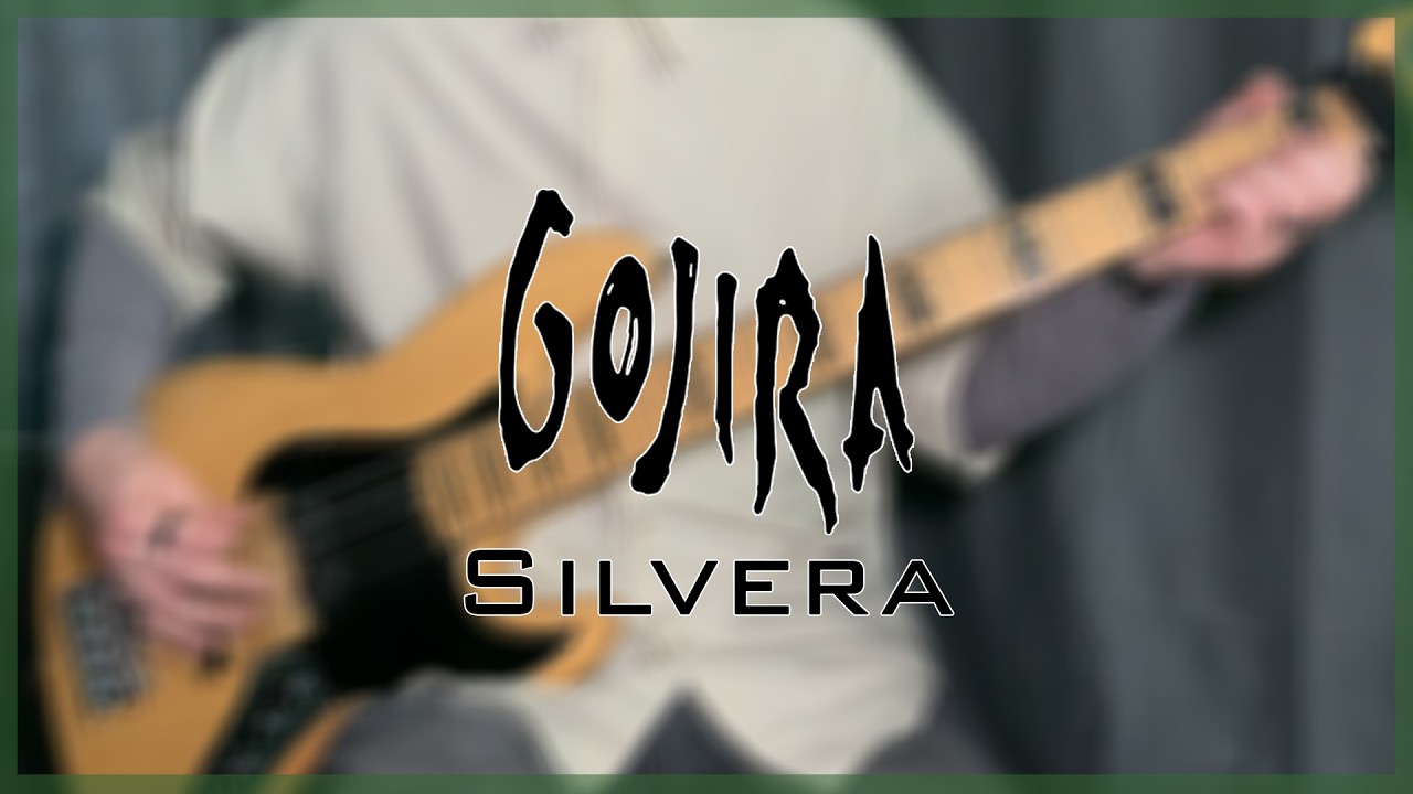 Gojira - Silvera (Bass cover)