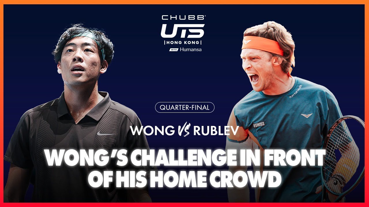 The Chosen Wong Coleman Wong vs Rublo Andrey Rublev | Chubb UTS Hong Kong with Humansa 2025
