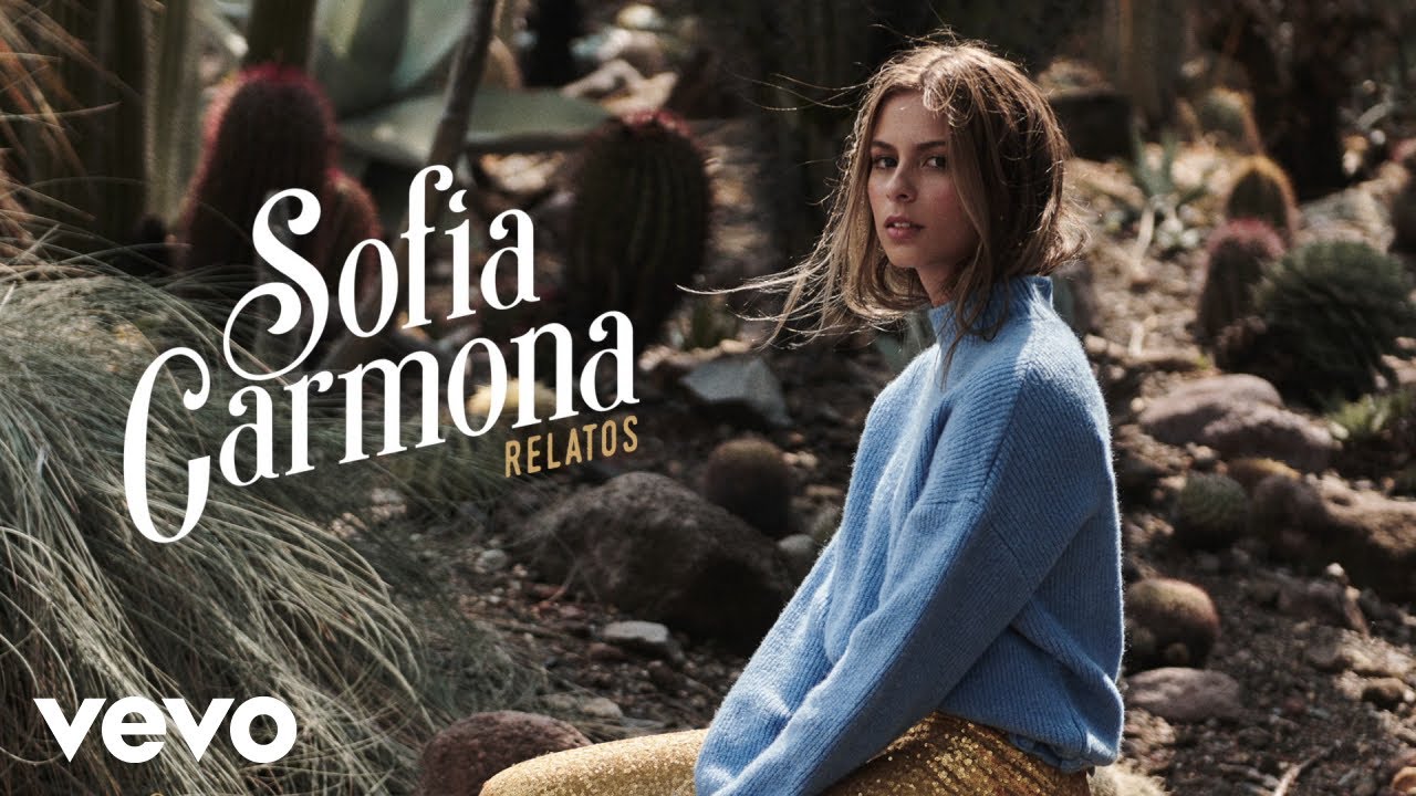 Sof&iacute;a Carmona - Si Supieras (Lyric Video)