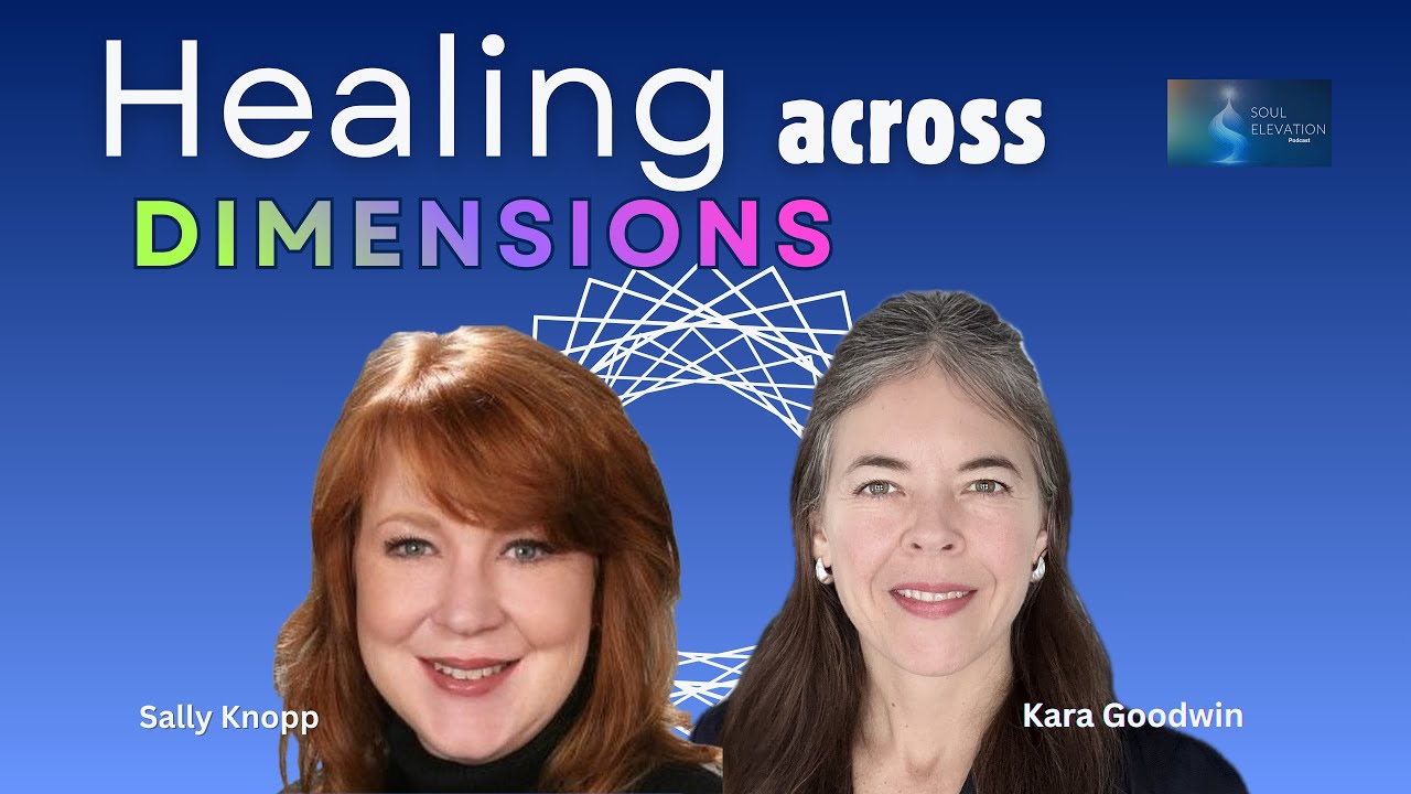 Multidimensional Energy Healing Made Simple with Sally Knopp | Blueprint, Imprints, & DNA Activation