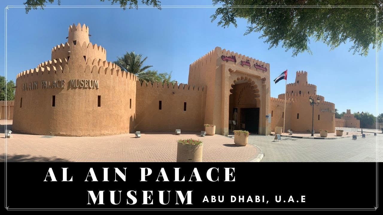 AL AIN PALACE MUSEUM | ABU DHABI, U.A.E