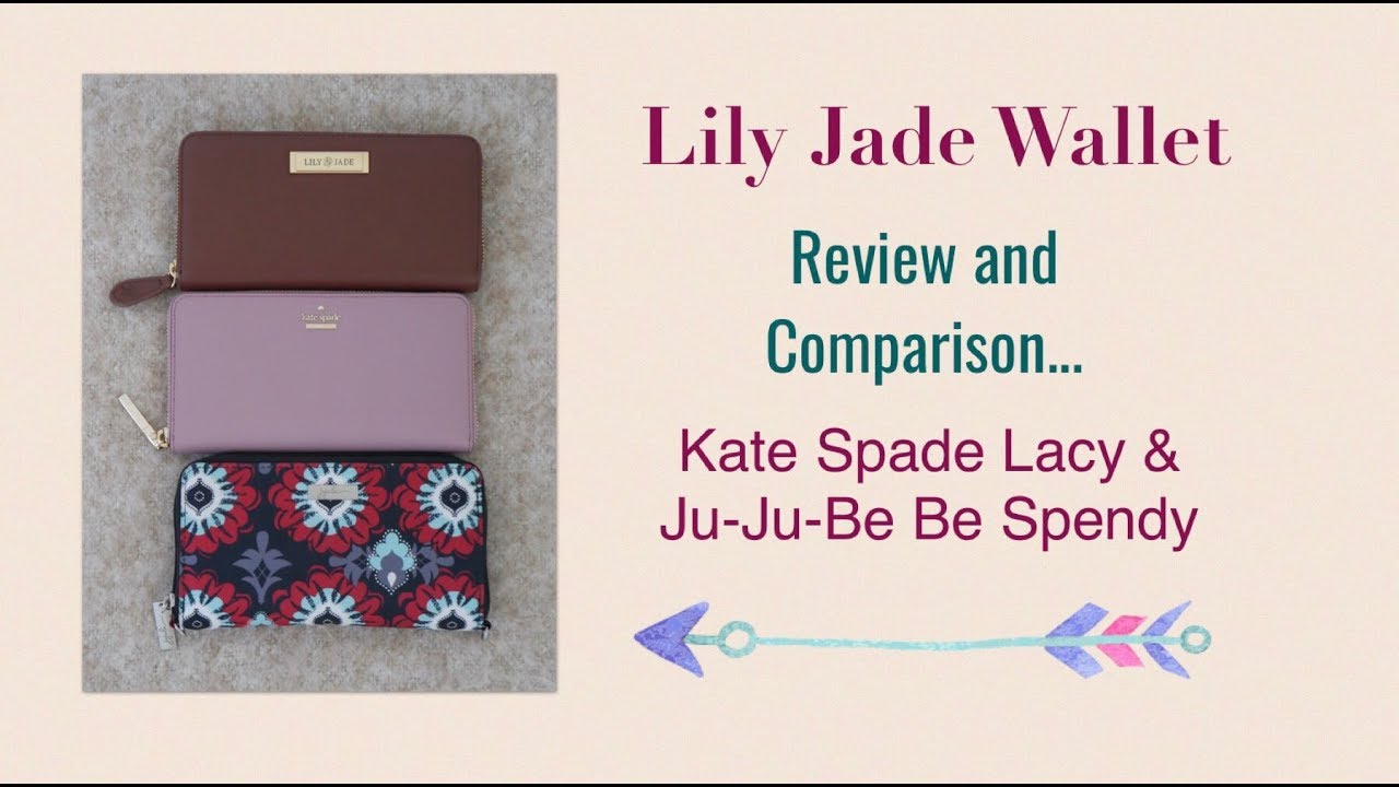 Lily Jade Wallet: Review and Comparison to Kate Spade Lacy and Ju-Ju-Be Be Spendy