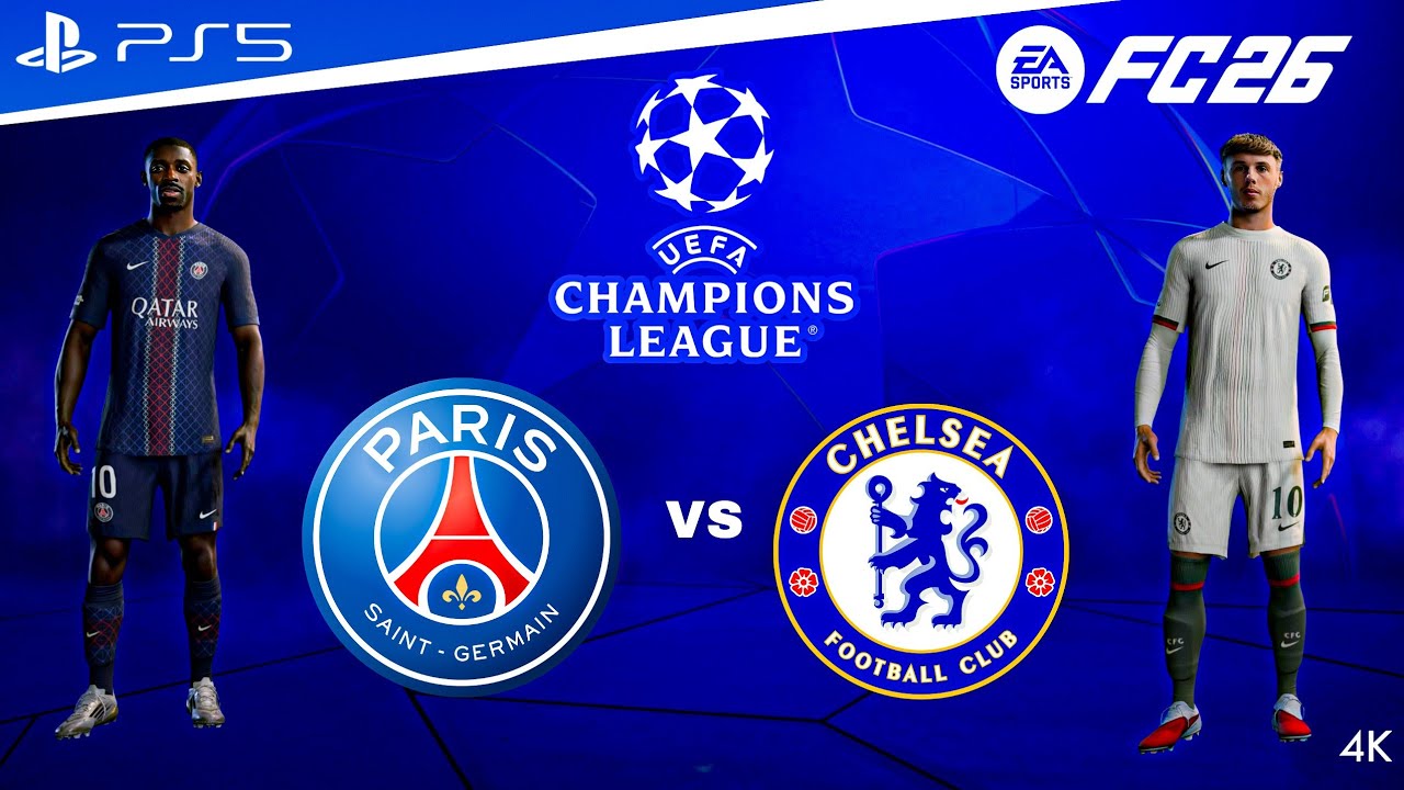 FC 26 - Chelsea vs. PSG | UEFA Champions League 25/26 Full Match [PS5™ 4k60]