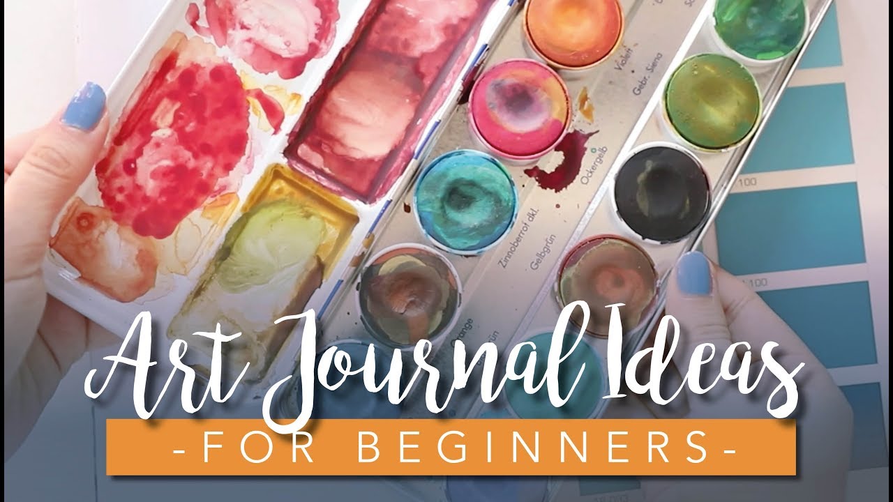 Art Journal Ideas for Beginners