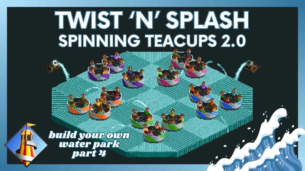 Twist 'n' Splash / Spinning Teacups 2.0 - Water Park Series - OpenRCT2 Tutorial
