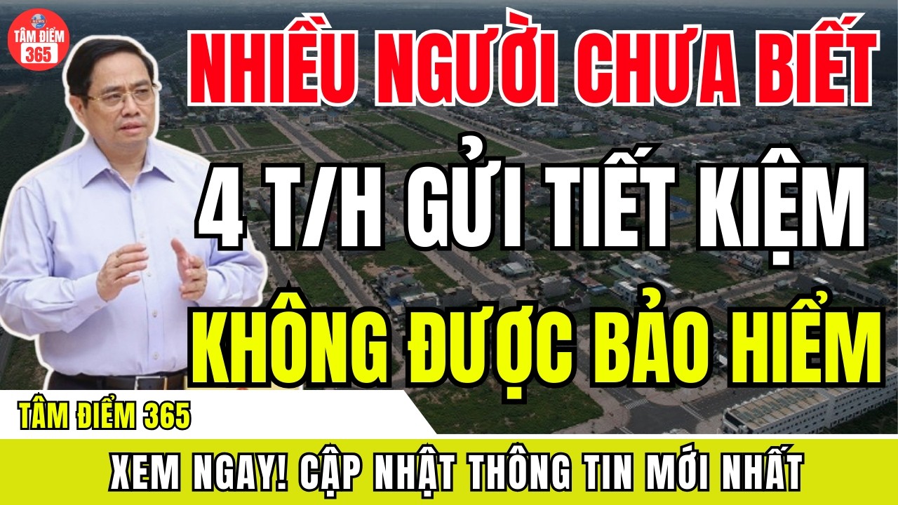Cảnh Báo Người Gửi Tiền: 4 Trường Hợp Gửi Tiết Kiệm Ngân Hàng Có Thể Không Được Bảo Hiểm Đầy Đủ