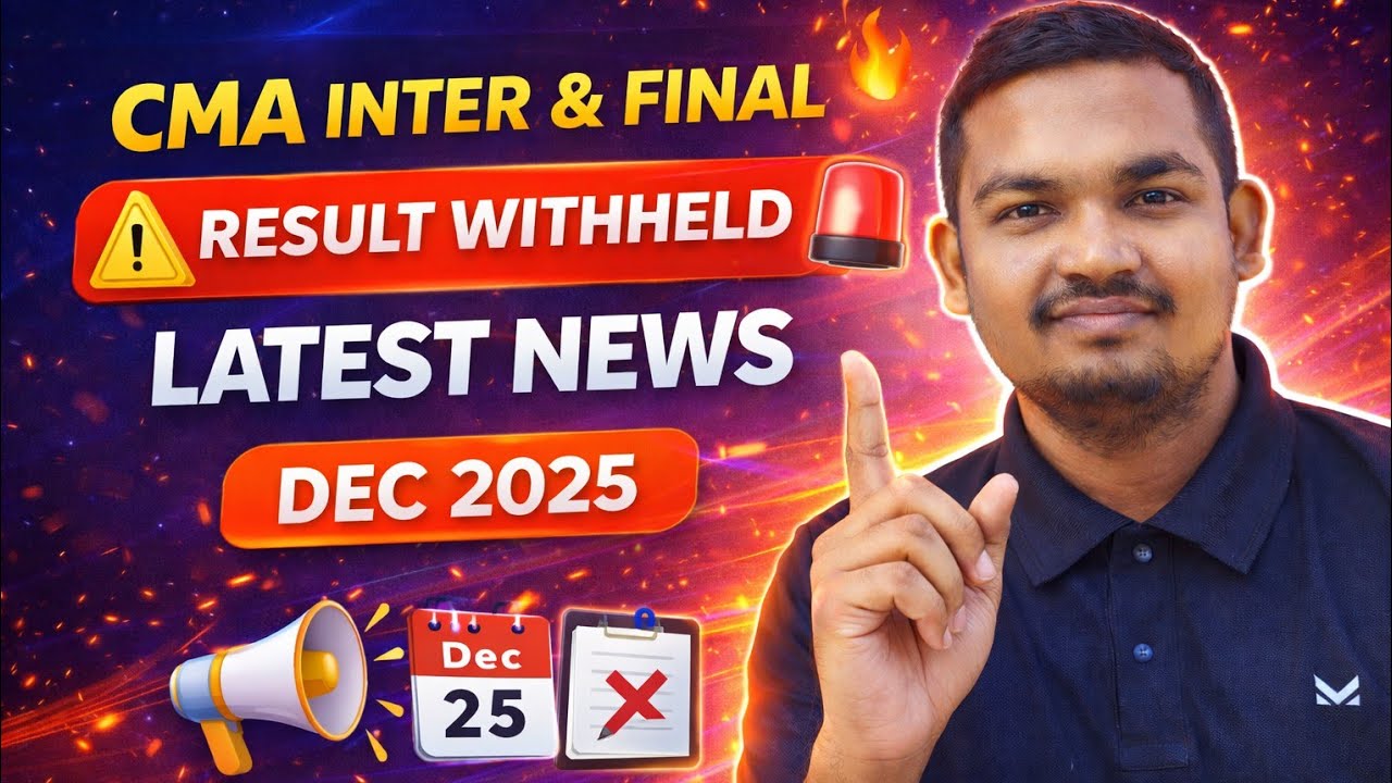 icmai cma result withheld dec 2025 📢 | official update😱