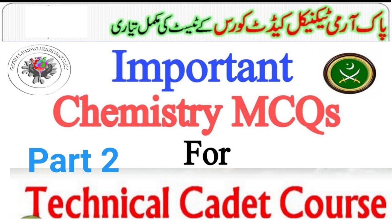 Technical Cadet Course | TCC Most Important Chemistry Mcqs | Pak Army Chemistry Mcqs | TCC | Part 2