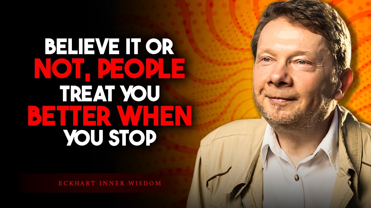 People Treat You Better the Moment You Stop Explaining Yourself | Eckhart Tolle