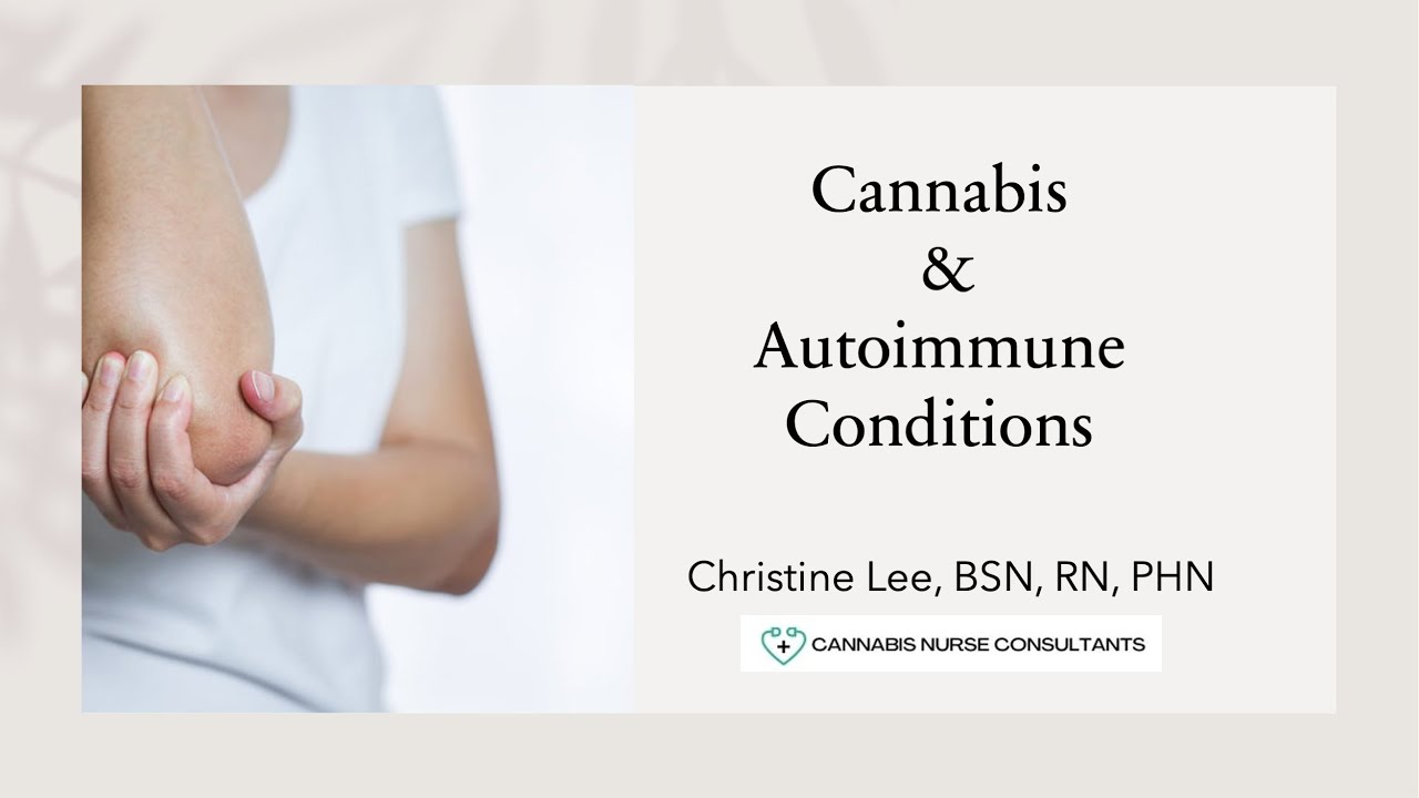 Cannabis and Autoimmune Conditions
