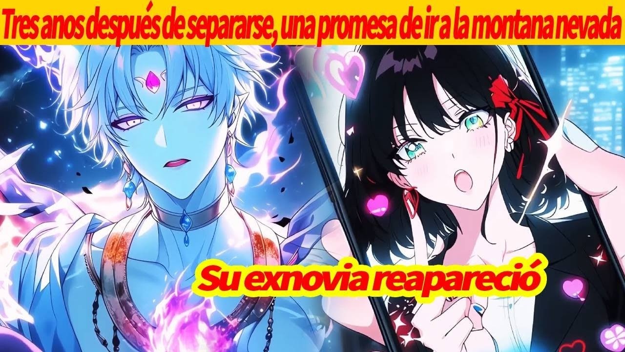Tres a&ntilde;os despu&eacute;s DE SEPARARSE, UNA PROMESA de ir a la monta&ntilde;a nevada#otaku