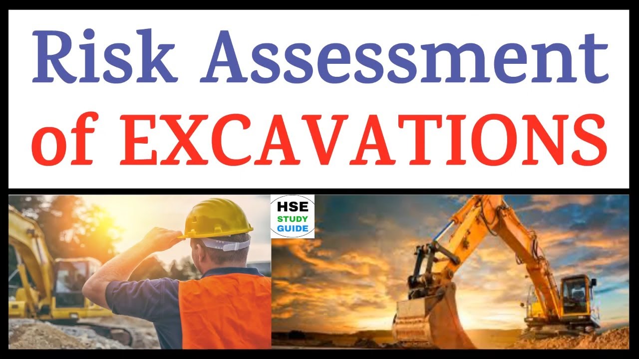 Risk Assessment of Excavation | EHS Risk Assessment of EXCAVATION | Risk Assessment |HSE STUDY GUIDE
