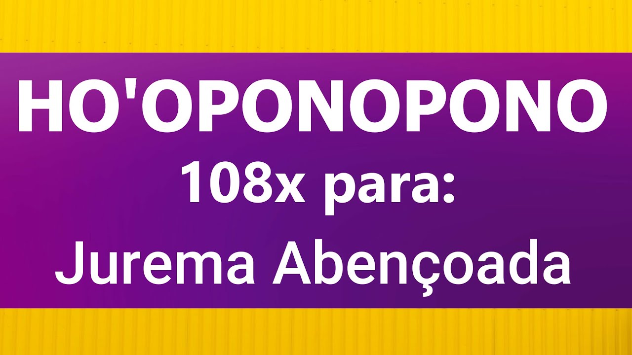Ho'oponopono Abençoado para 