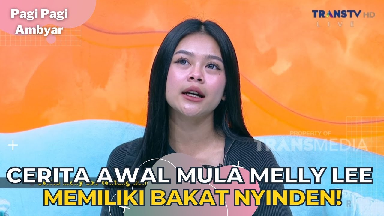 Cerita Awal Mula Melly Lee Memiliki Bakat Nyinden! | PAGI PAGI AMBYAR (18/9/23) P2