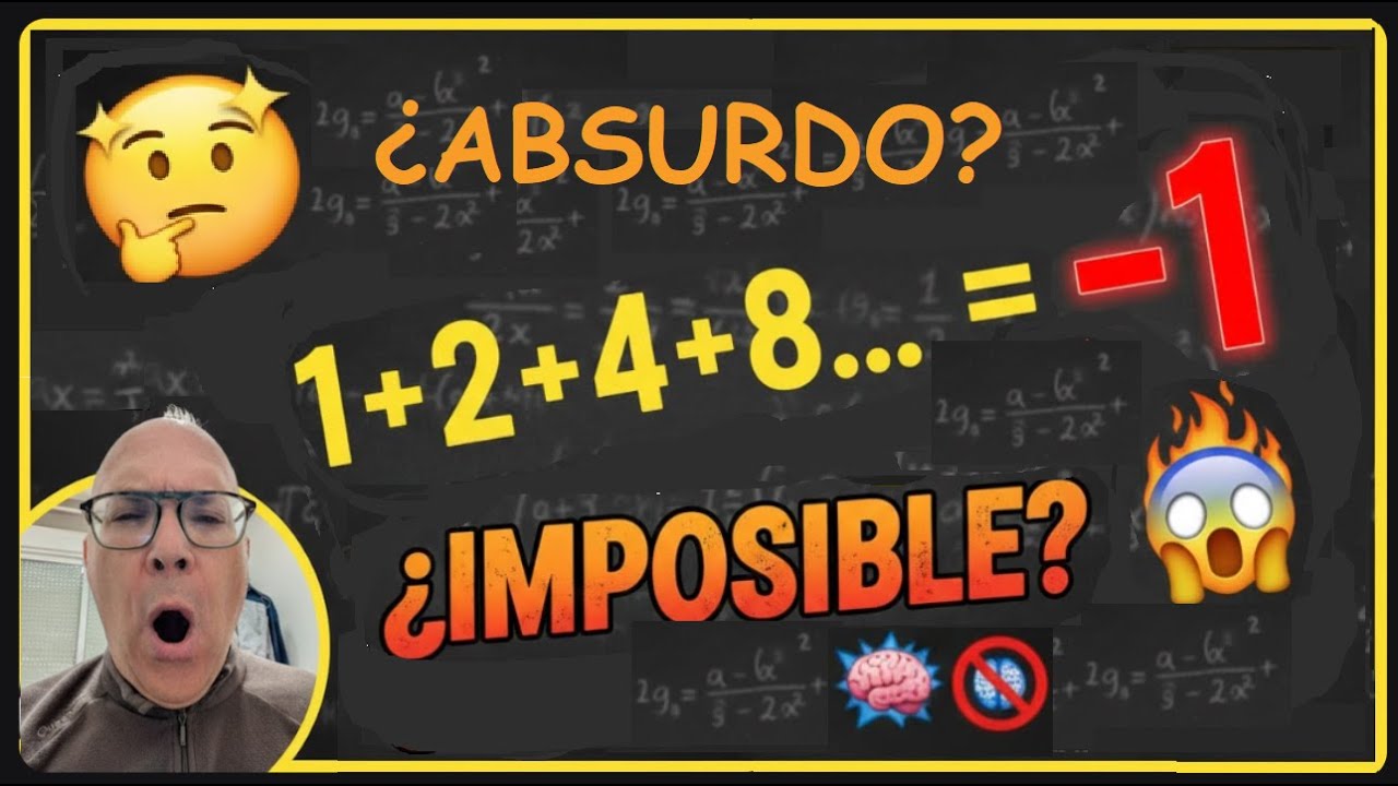 🚩 1 + 2 + 4 + 8... = -1 😱 ¡La DEMOSTRACIÓN ABSURDA que NO te enseñaron en el colegio! 🚫#matematicas