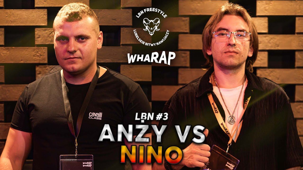 ◉ ANŻY ⚡️ NINO — LBN #3 (2024) 🔥 WHARAP FEDERATION 🔥
