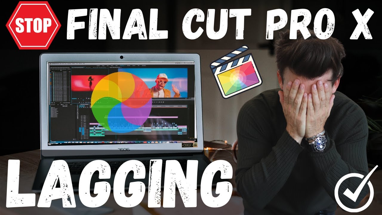 Stop Final Cut Pro X Lagging
