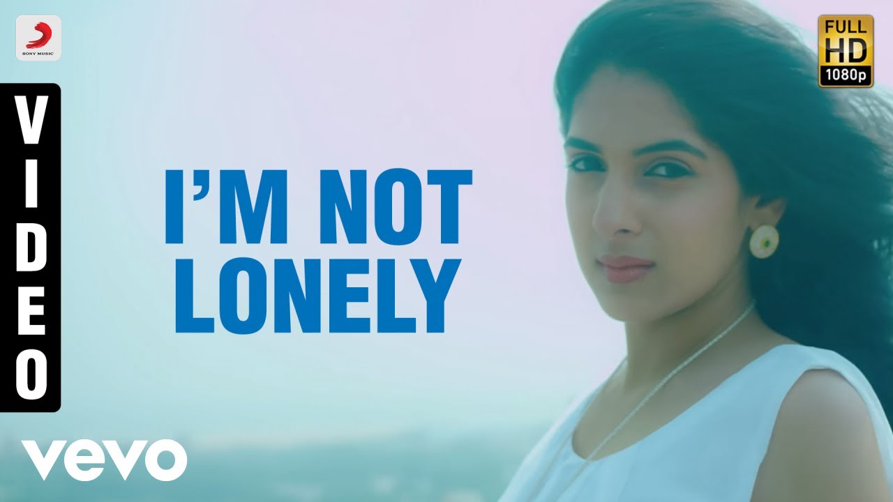 I&rsquo;m Not Lonely - I&rsquo;m Not Lonely Video | Mithun Eshwar, Poorthi Pravin