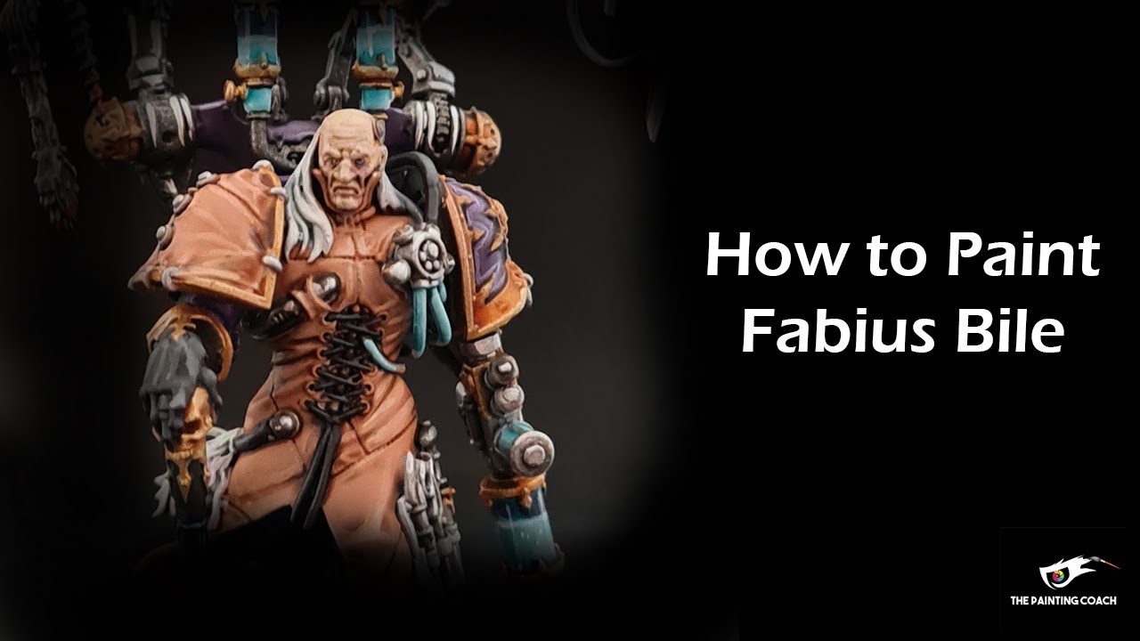 How to Paint Fabius Bile