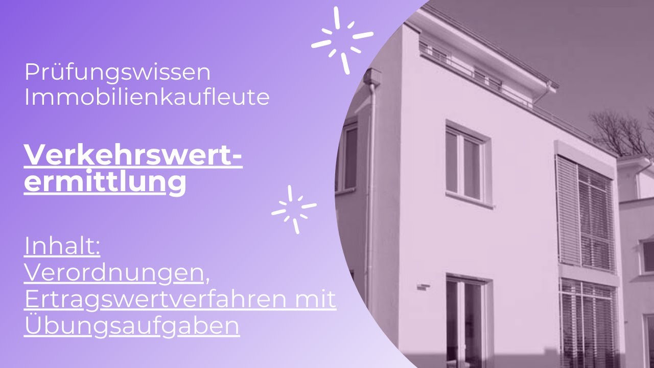 Prüfungswissen Immobilienwirtschaft - Wertermittlung - Ertragswertverfahren