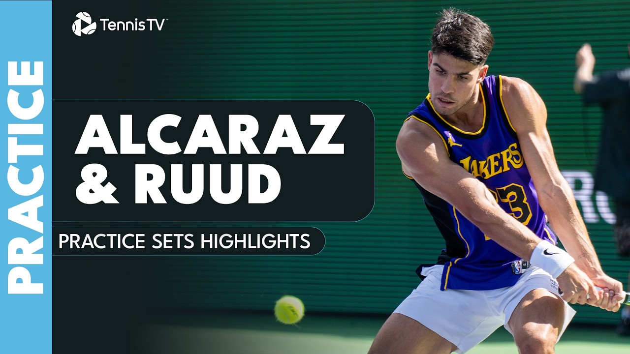 Carlos Alcaraz vs Casper Ruud Practice Sets Highlights 🌴 | Indian Wells 2026