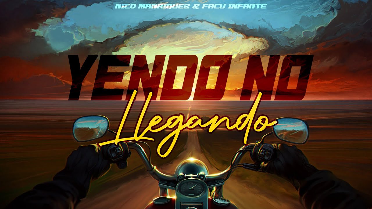 Yendo No, Llegando (Remix) - Perro Primo, El Noba, R.Jota | Nico Manriquez x Facu Infante
