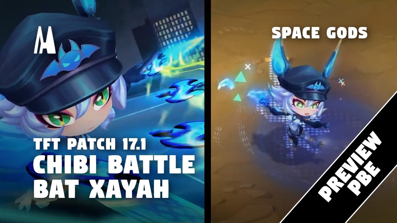 CHIBI BATTLE BAT XAYAH | PBE PREVIEW | TFT 17.1
