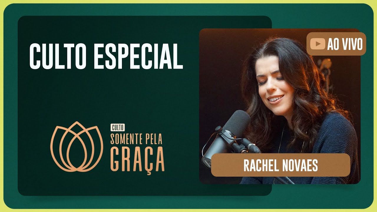 SOMENTE PELA GRAÇA - AO VIVO | Rachel Novaes | Igreja Presbiteriana de Pinheiros | IPPTV