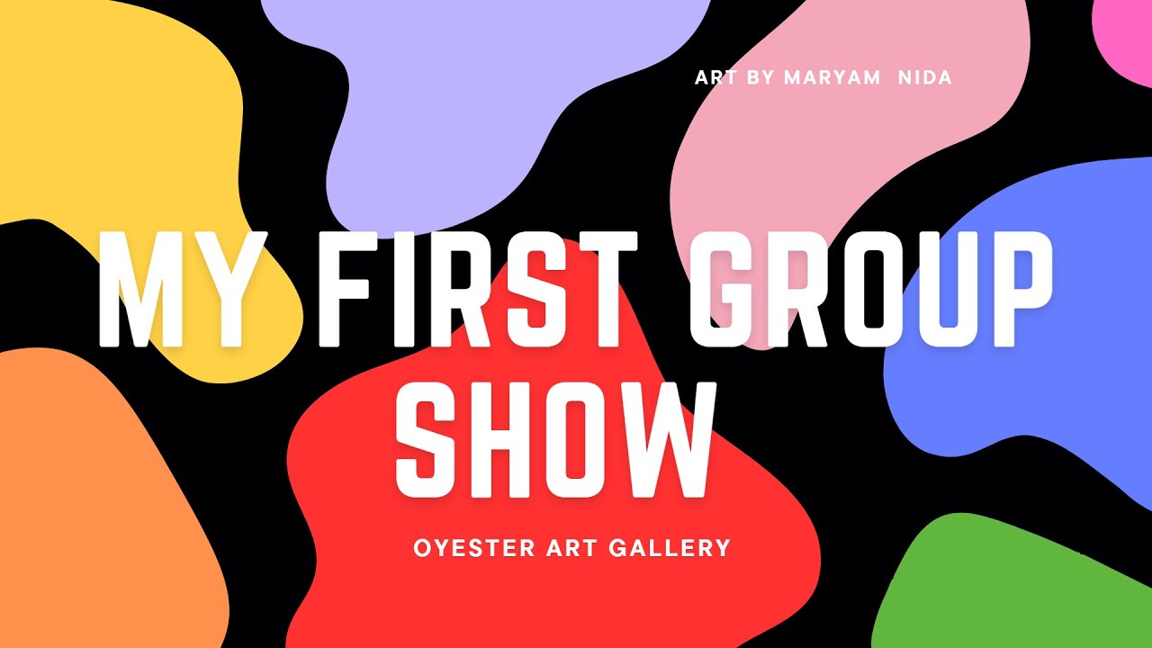 My first Group show
