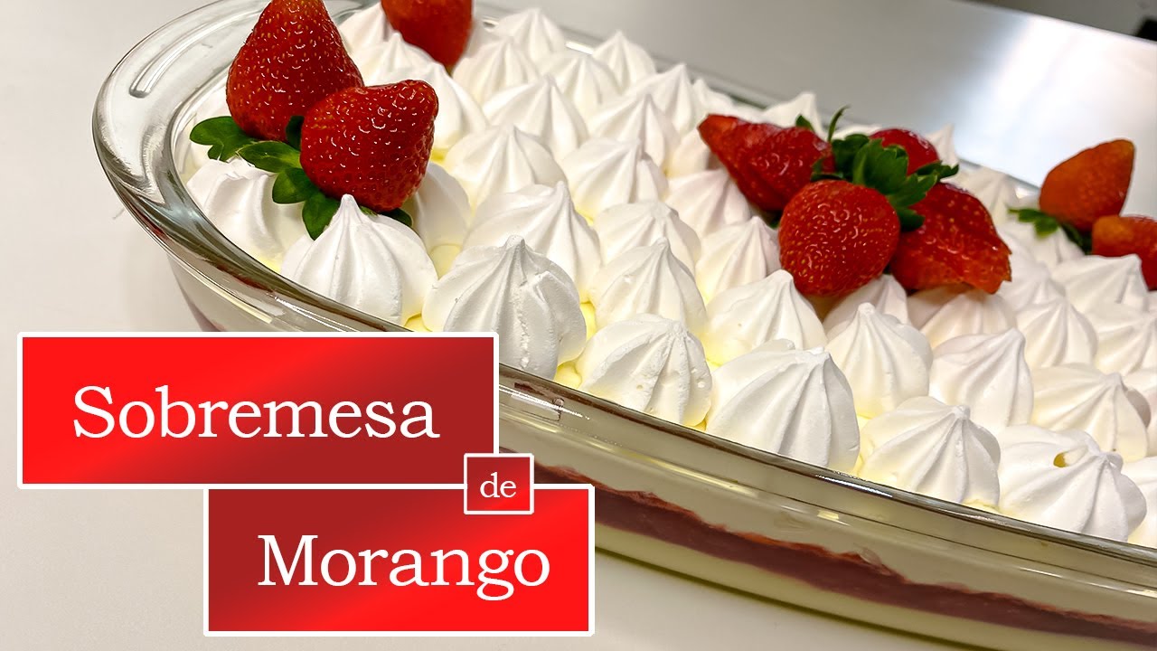 SOBREMESA DE MORANGO 🍓 Fácil, Cremosa e Irresistível